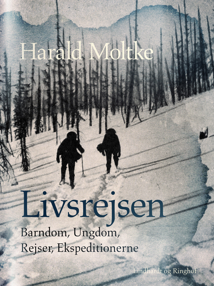 Livsrejsen: Barndom, Ungdom, Rejser, Ekspeditionerne