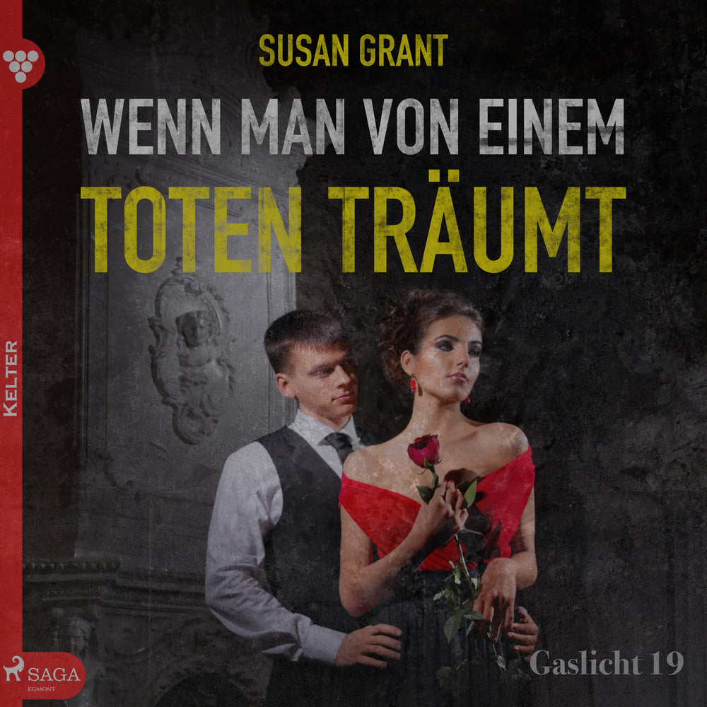 Gaslicht 19: Wenn man von einem Toten träumt
