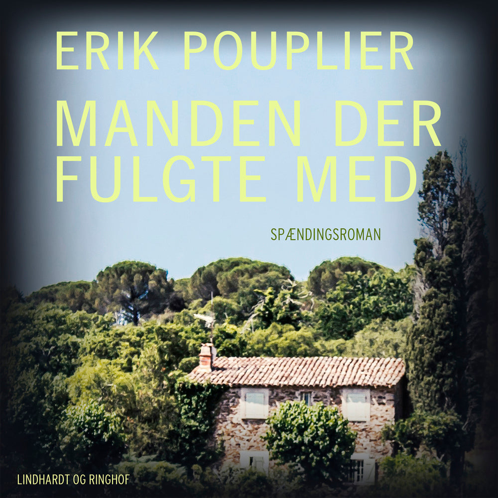 Manden der fulgte med