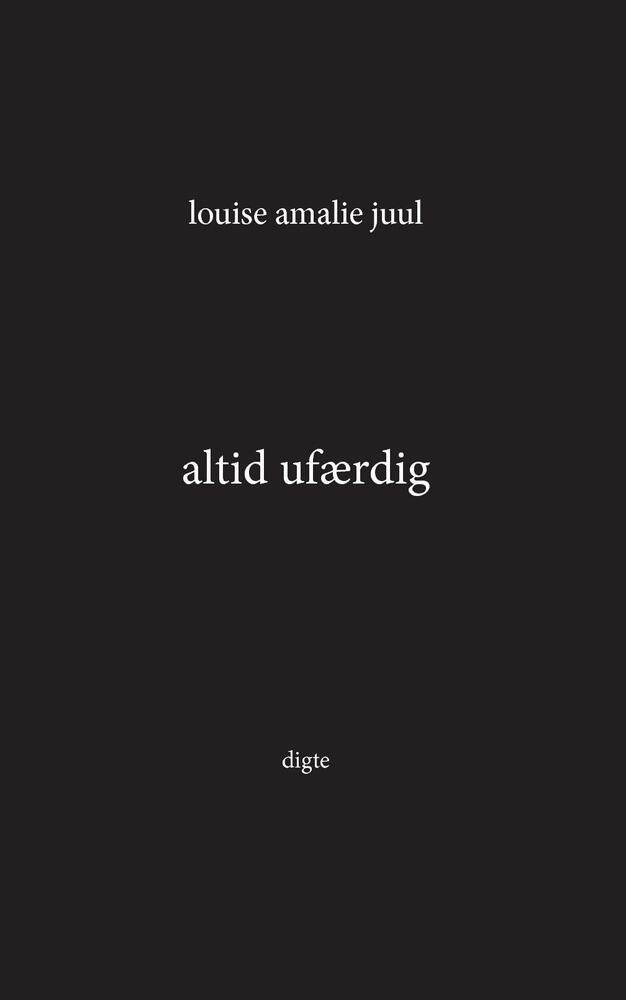 altid ufærdig
