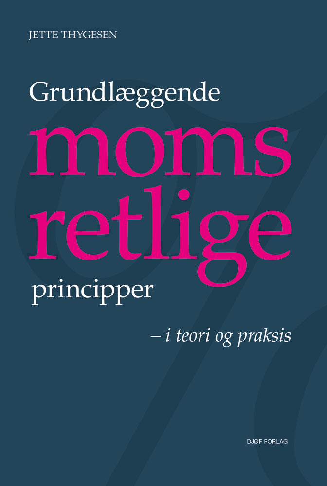 Grundlæggende momsretlige pricipper