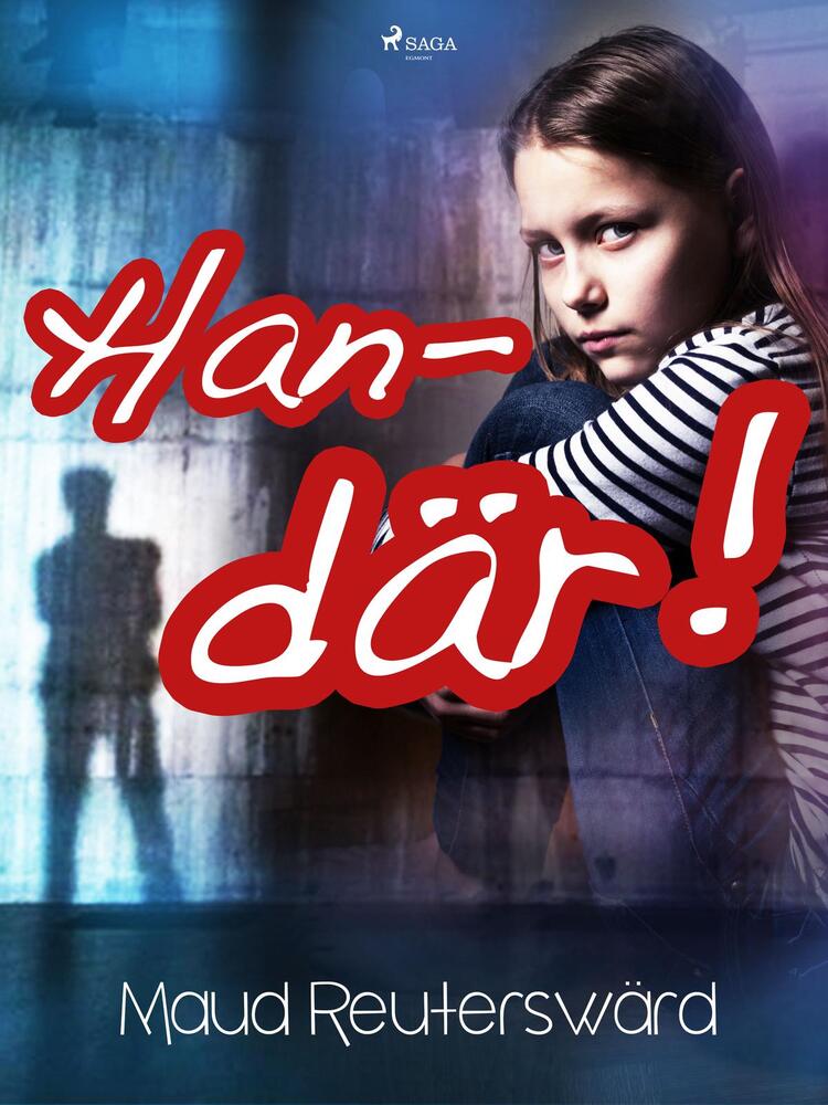 Han - där!