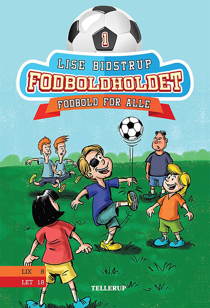 Fodboldholdet #1: Fodbold for alle