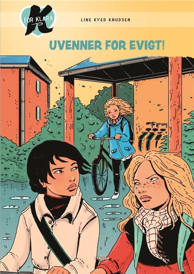 K for Klara (18) - Uvenner for evigt!