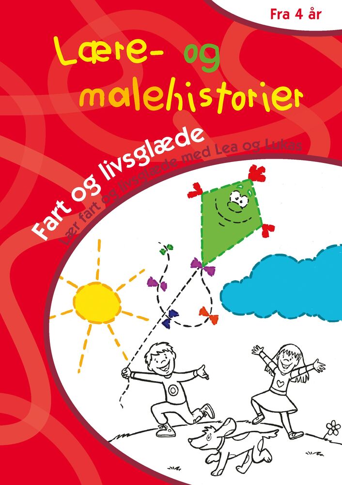 LÆRE- OG MALEHISTORIER - FART OG LIVSGLÆDE