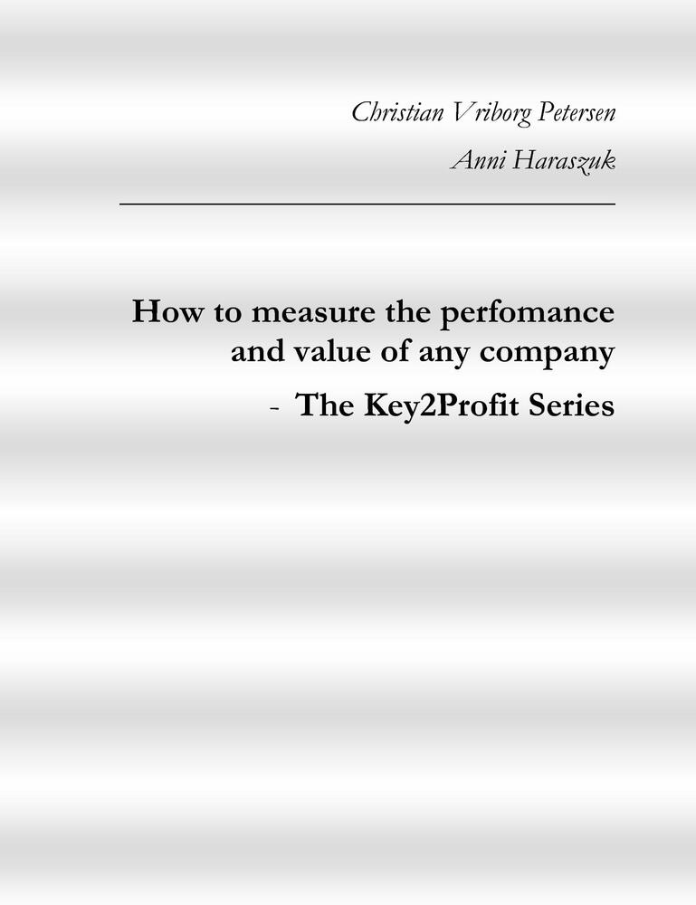 How to measure the performance of any company - The Key2Profit Series