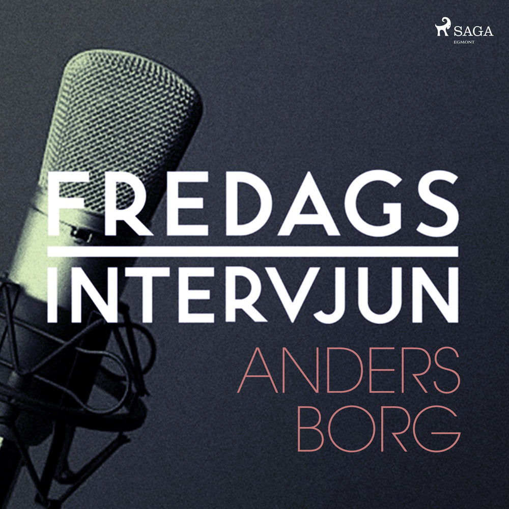 Fredagsintervjun - Anders Borg