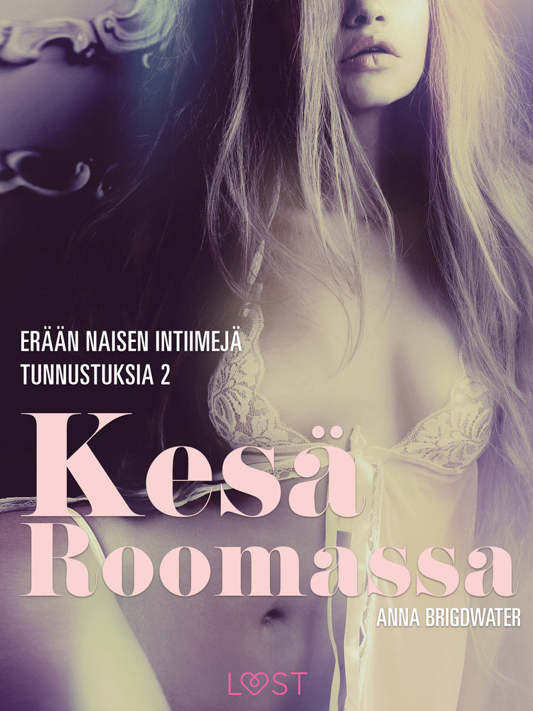 Kesä Roomassa – erään naisen intiimejä tunnustuksia 2