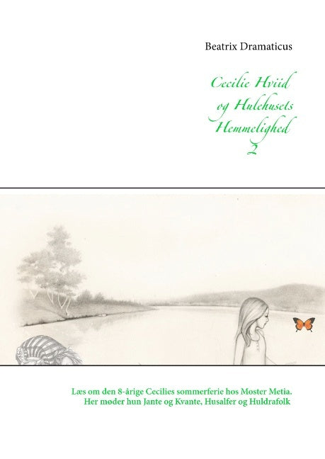 Cecilie Hviid og Hulehusets Hemmelighed