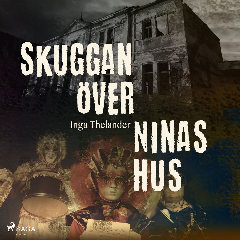 Skuggan över Ninas hus