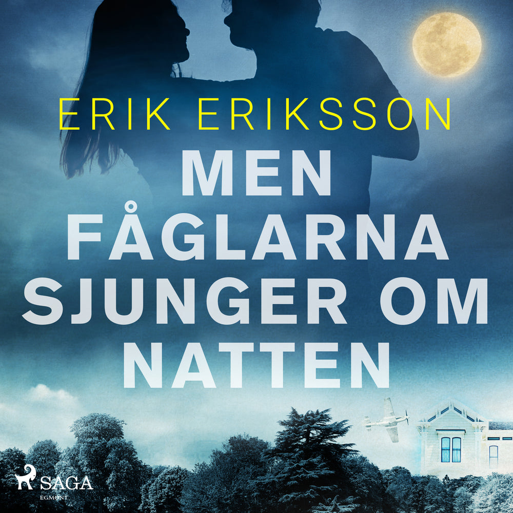 Men fåglarna sjunger om natten