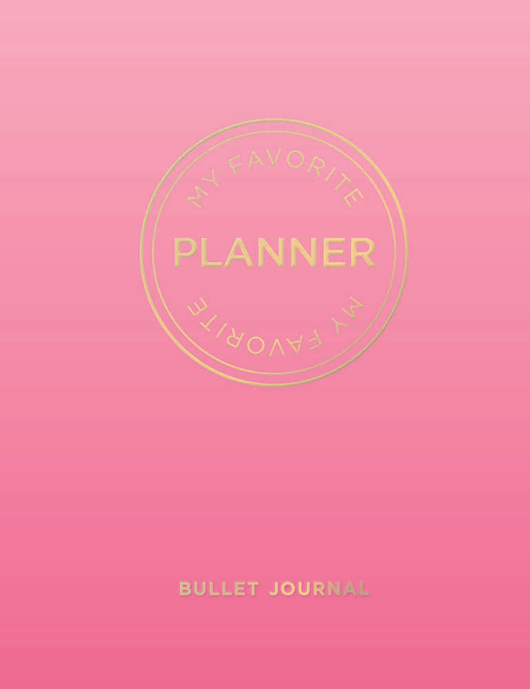 MY FAVORITE PLANNER Bullet Journal Pink