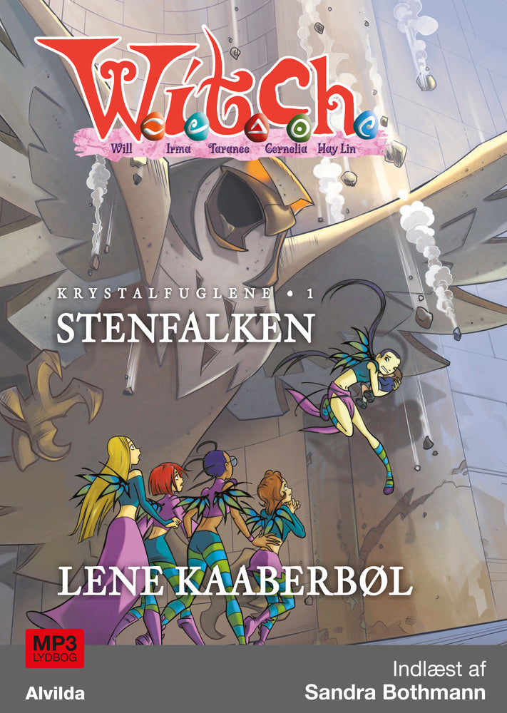W.I.T.C.H. - Krystalfuglene 1: Stenfalken