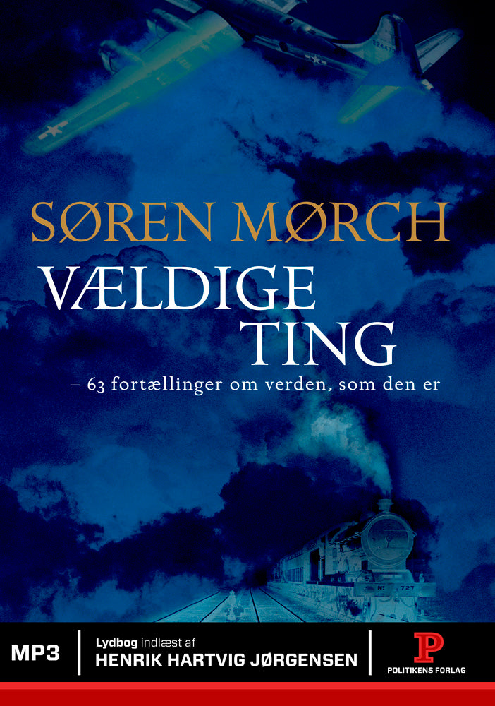Vældige ting - 63 fortællinger om verden