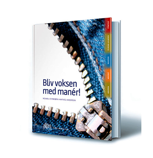 BLIV VOKSEN MED MANÉR!