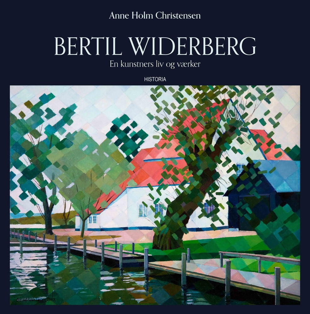 Bertil Widerberg - En kunstners liv og værker