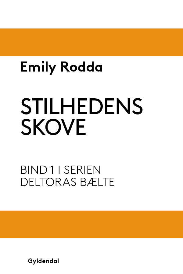 Deltoras bælte 1 - Stilhedens skove