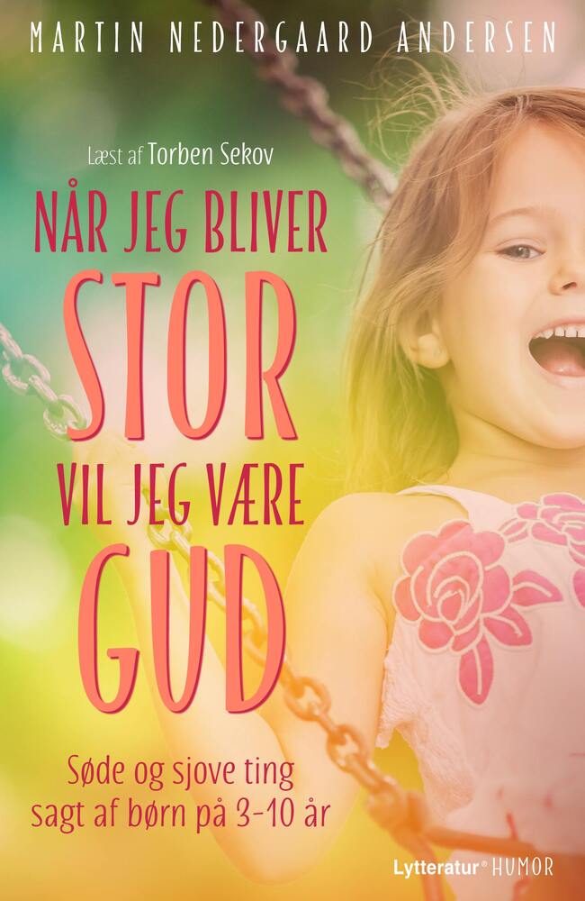 Når jeg bliver stor, vil jeg være Gud
