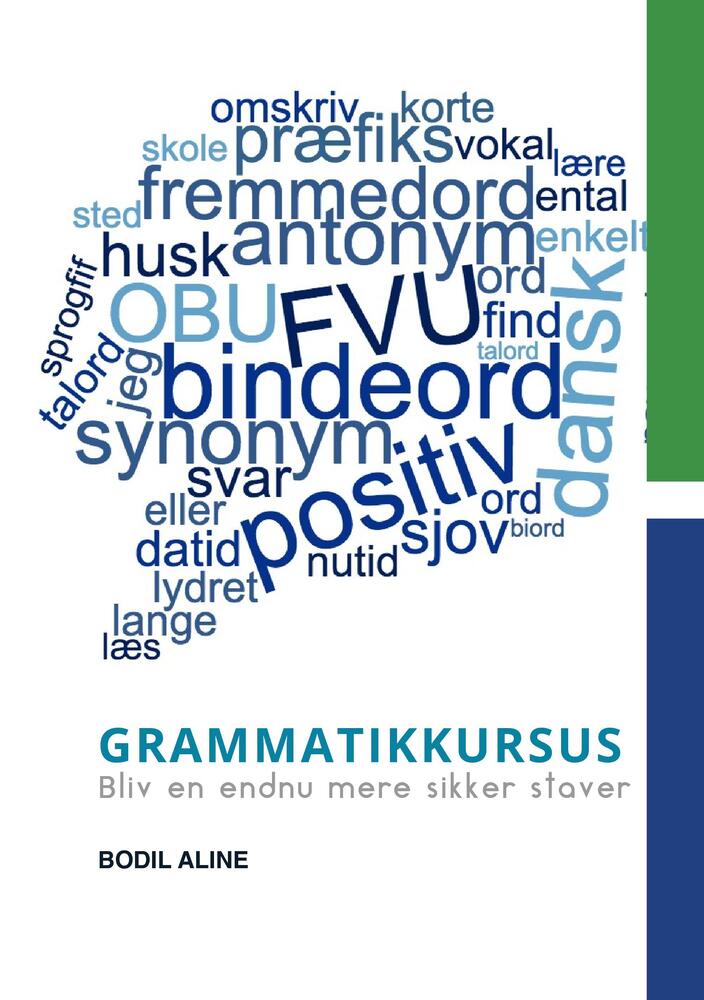 Grammatikkursus - Bliv en endnu mere sikker staver