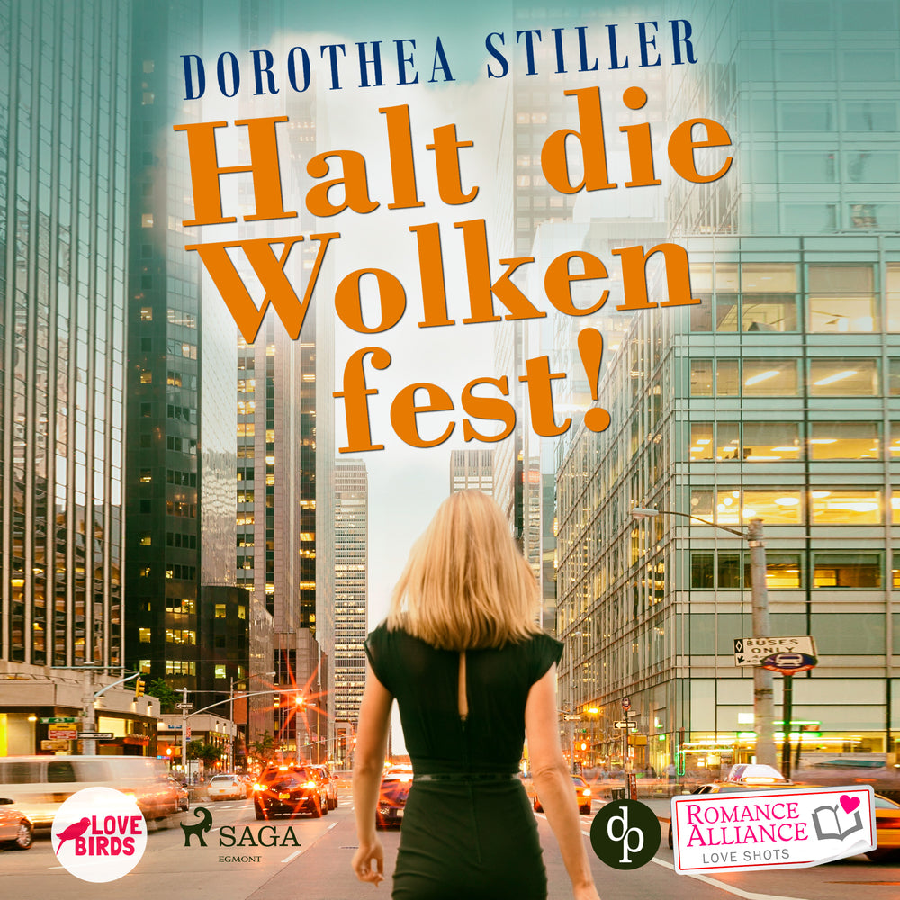 Halt die Wolken fest (Liebe) (Romance Alliance Love Shots 3)
