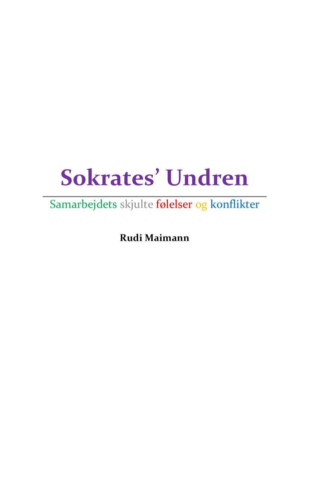 Sokrates' Undren - Samarbejdets skjulte følelser og konflikter
