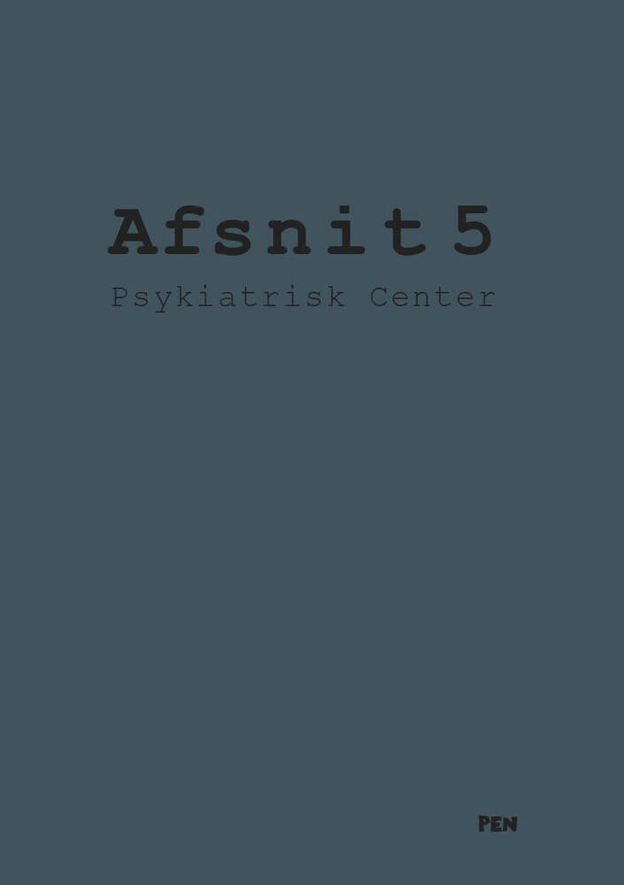 Afsnit 5. Psykiatrisk Center