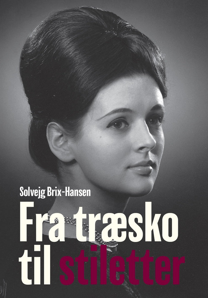 Fra træsko til stiletter