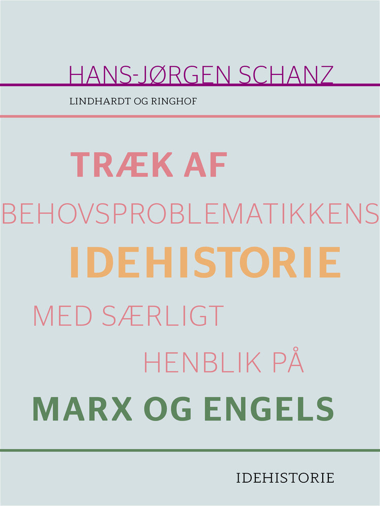 Træk af behovsproblematikkens idehistorie med særligt henblik på Marx og Engels