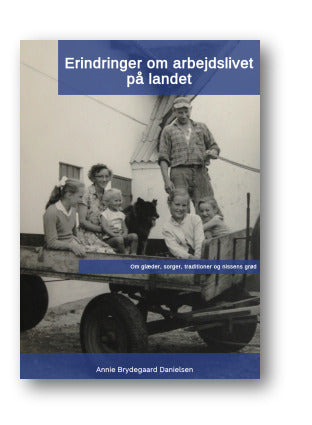 Erindringer om arbejdslivet på landet