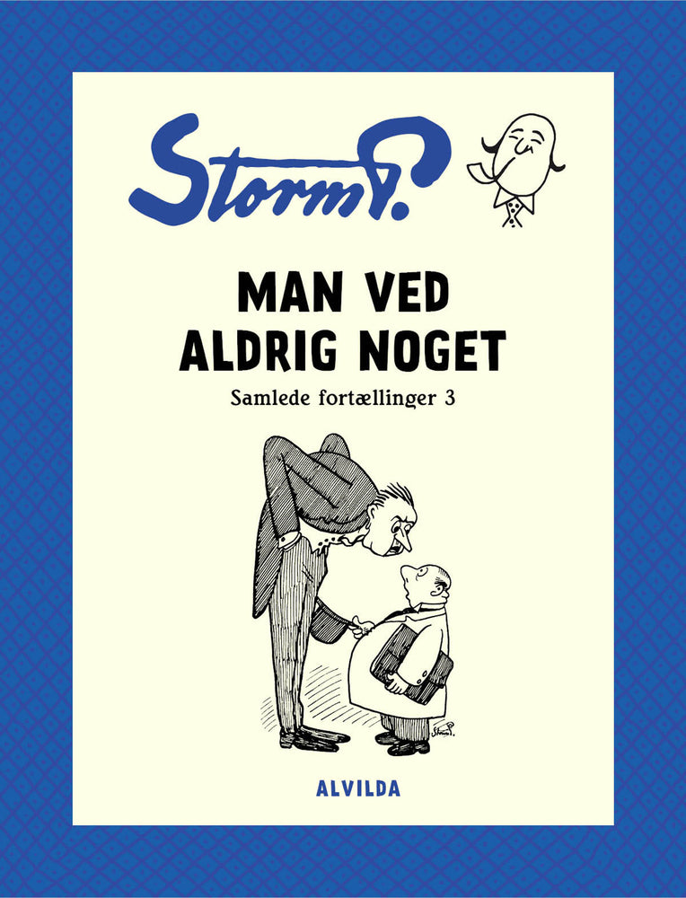 Storm P. - Man ved aldrig noget og andre fortællinger