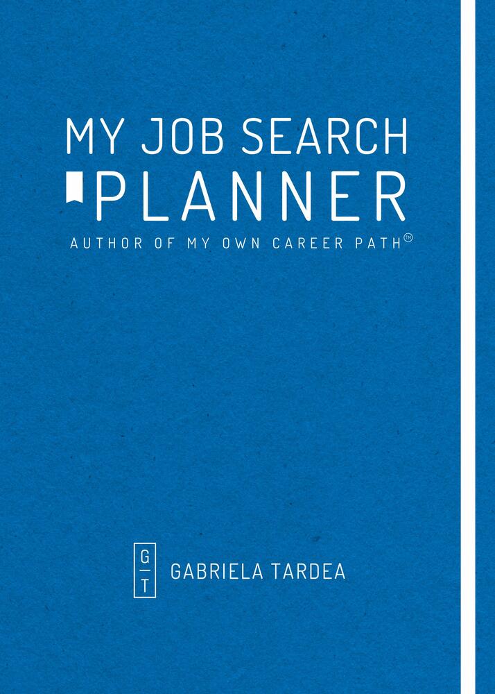 My Job Search Planner: Author of My Own Career Path™