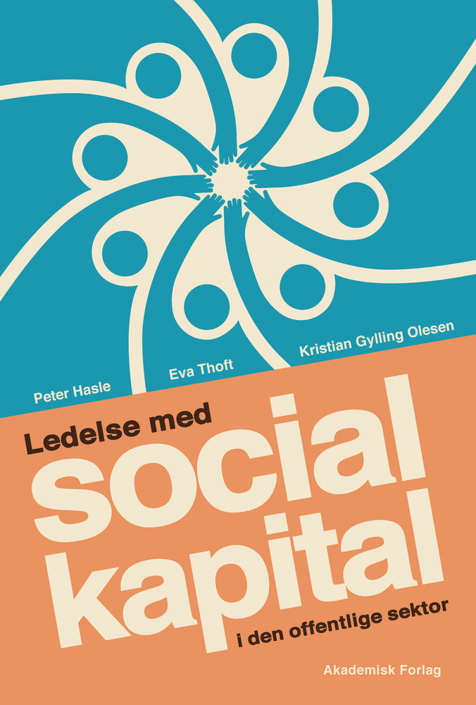 Ledelse med social kapital i den offentlige sektor