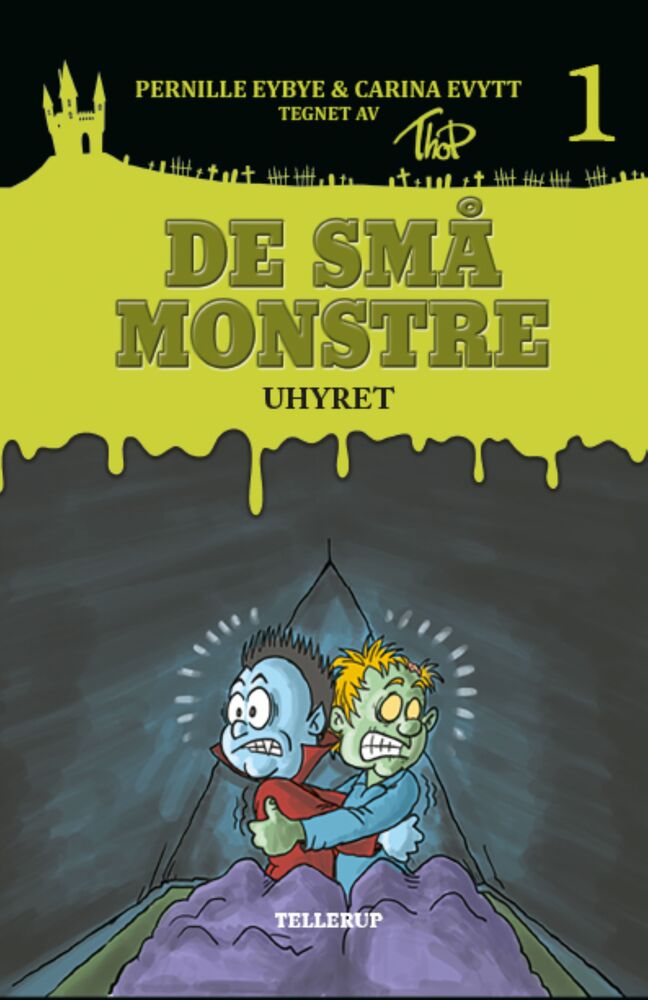 De små monstre #1: Uhyret