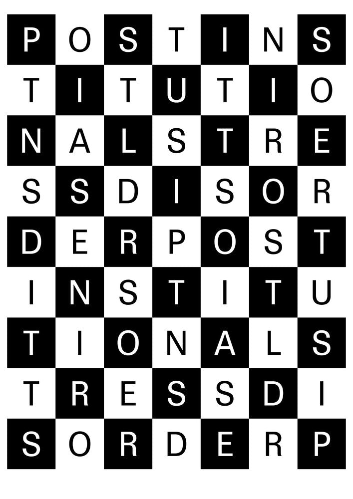 Post Institutional Stress Disorder
