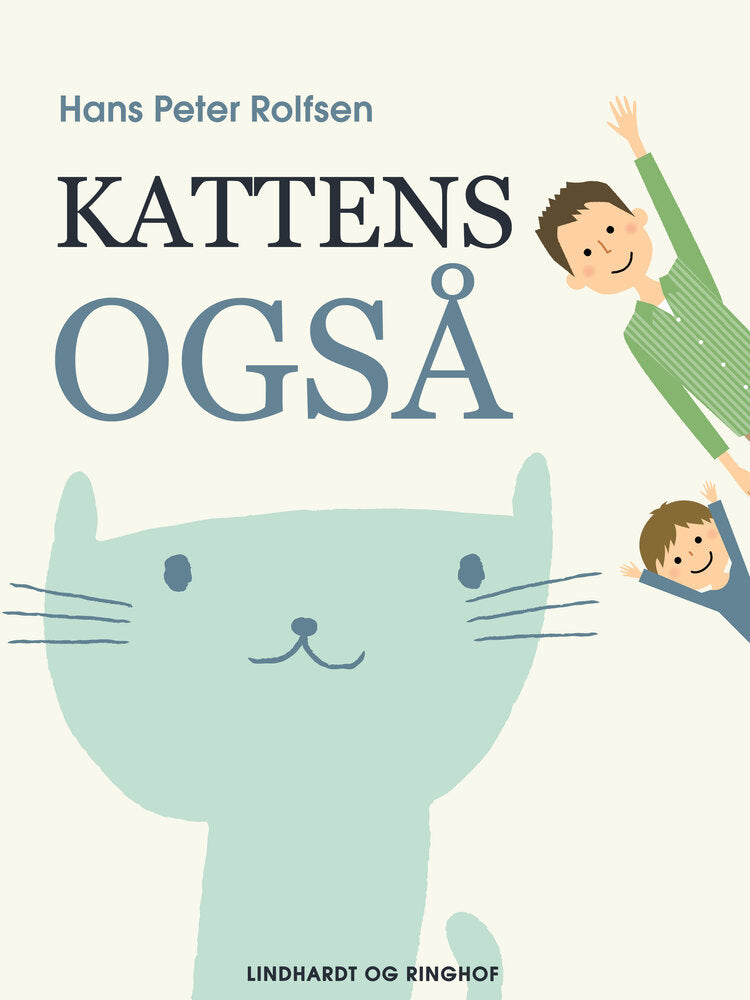 Kattens også