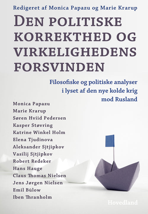 Den politiske korrekthed og virkelighedens forsvinden