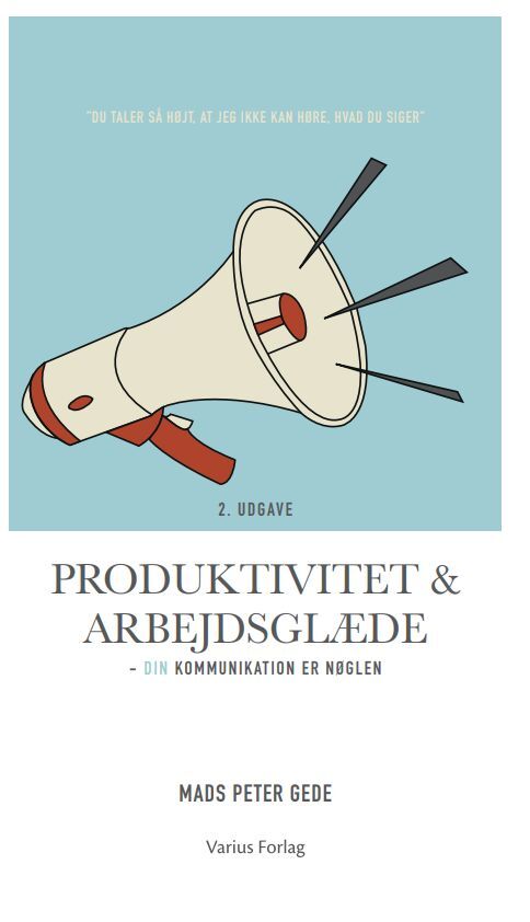 Produktivitet og Arbejdsglæde