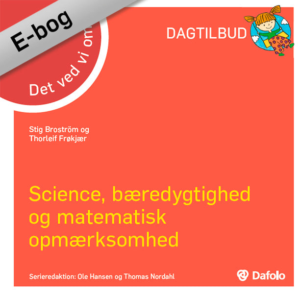 Det ved vi om - science, bæredygtighed og matematisk opmærksomhed