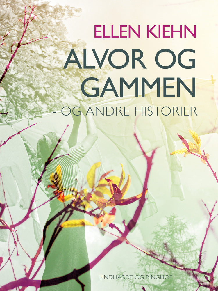 Alvor og gammen - og andre historier