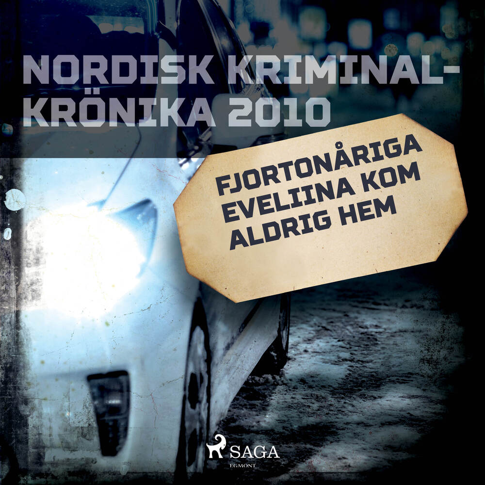 Fjortonåriga Eveliina kom aldrig hem