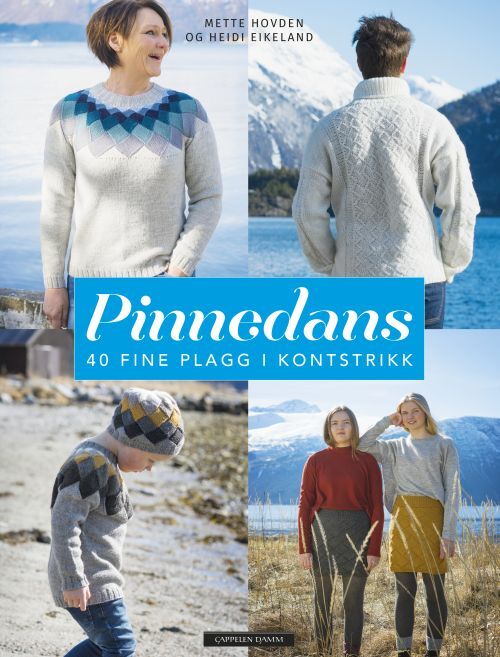 Pinnedans : 40 fine plagg i kontstrikk