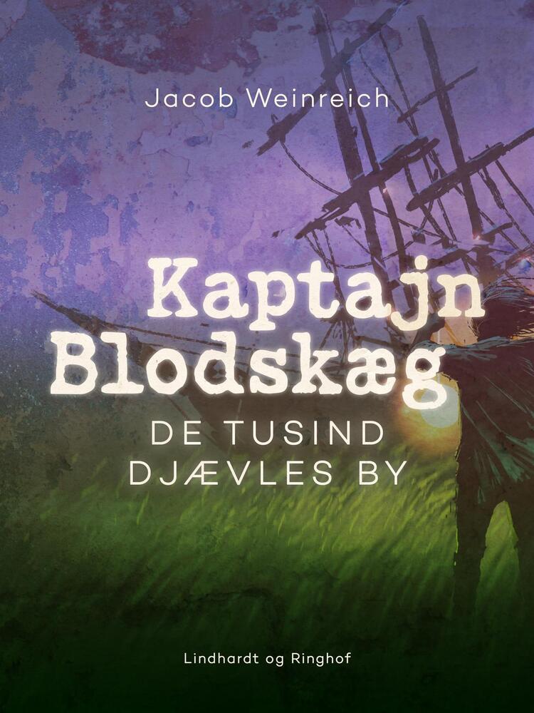 Kaptajn Blodskæg. De tusind djævles by