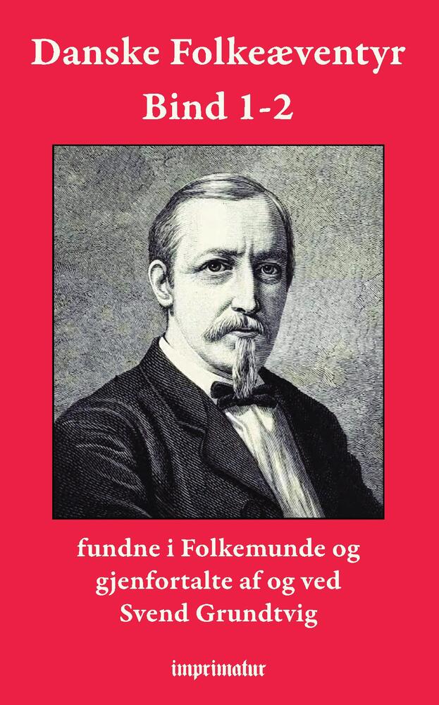 Danske Folkeæventyr Bind 1-2