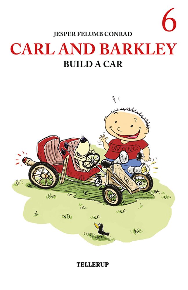 Carl and Barkley #6: Carl and Barkley Build a Car