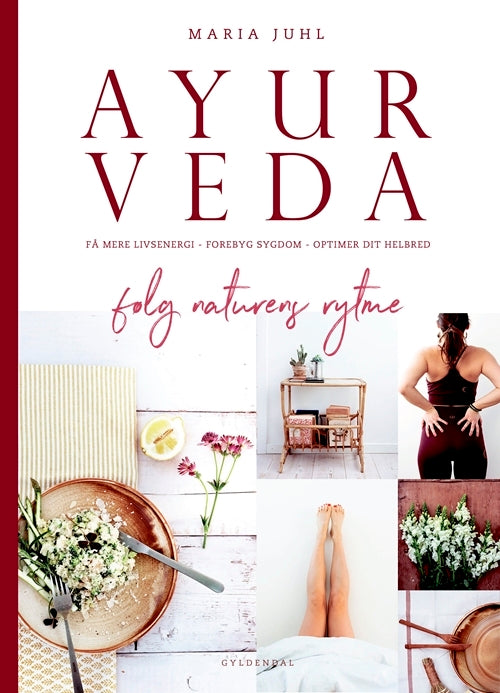 Ayurveda - følg naturens rytme