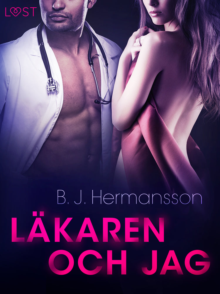 Läkaren och jag - erotisk novell
