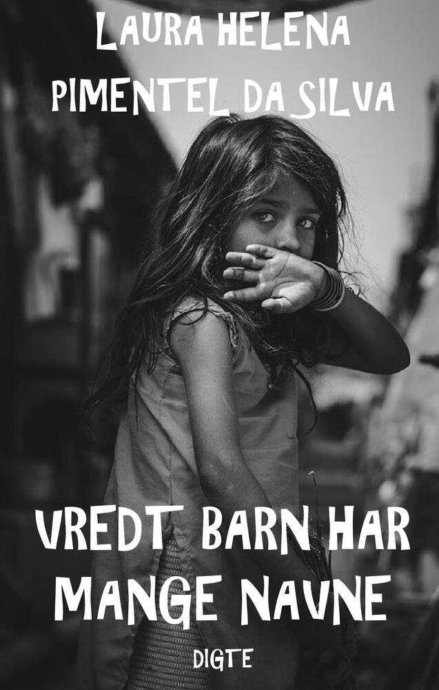 Vredt barn har mange navne