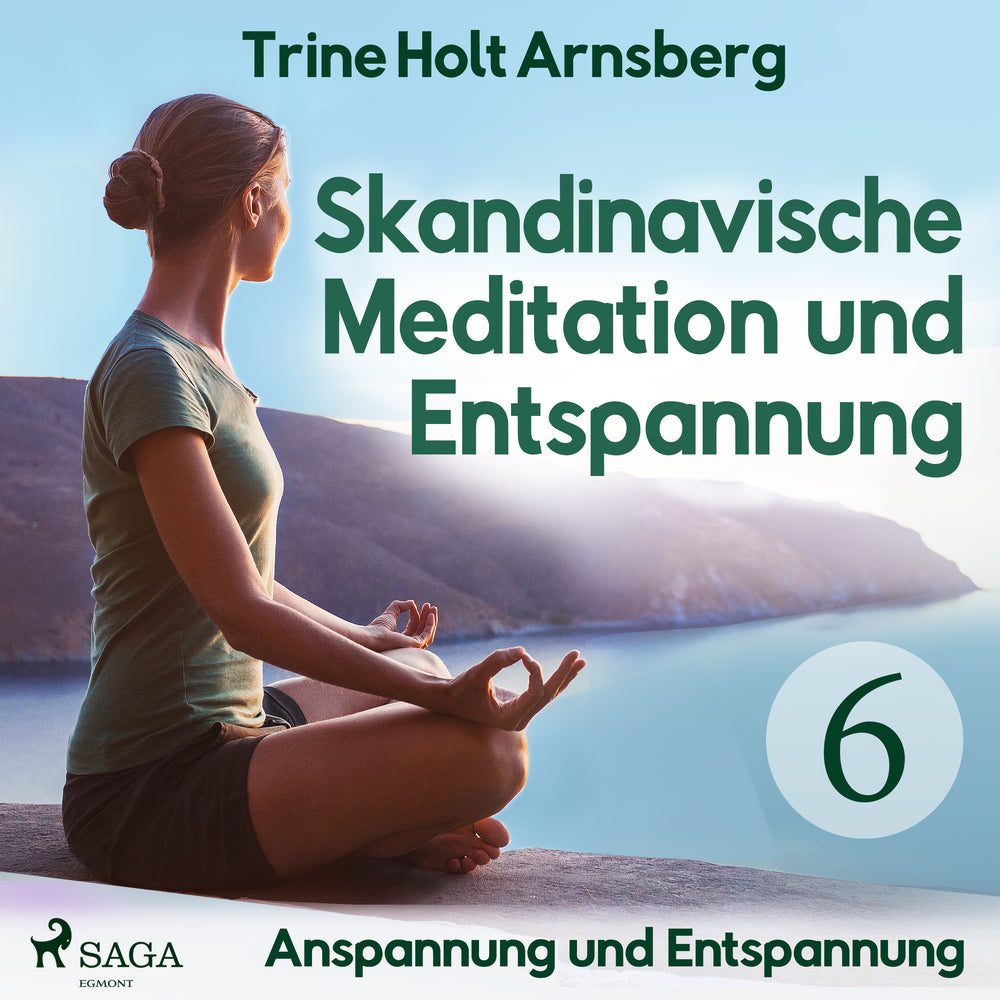 Skandinavische Meditation und Entspannung #6 - Anspannung und Entspannung