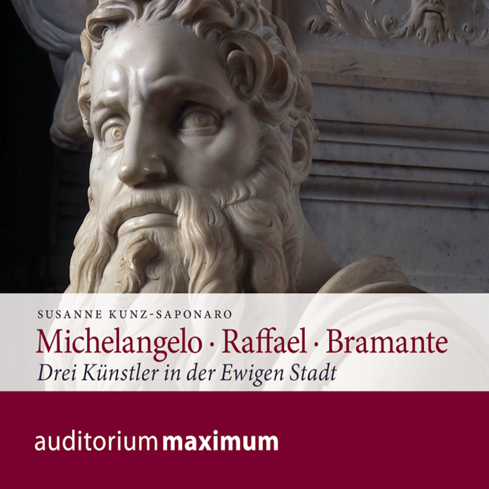 Michelangelo • Raffael • Bramante