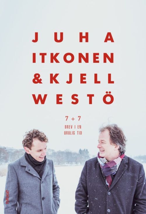 7 + 7 : brev i en orolig tid